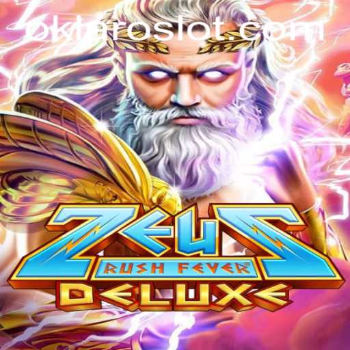ZeusRushFeverDeluxe: A Thrilling Adventure Through Mythology